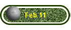 Feb 11